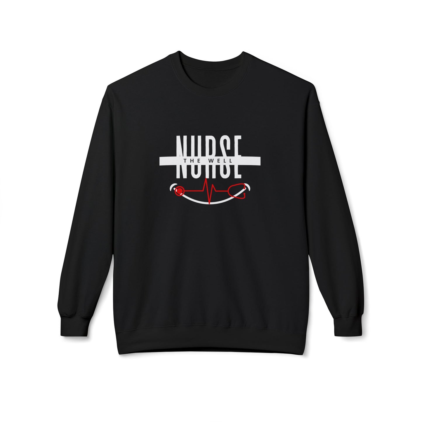 The Well Nurse" Sweatshirt – Wellness-Inspired Apparel for Purpose-Driven Nurses